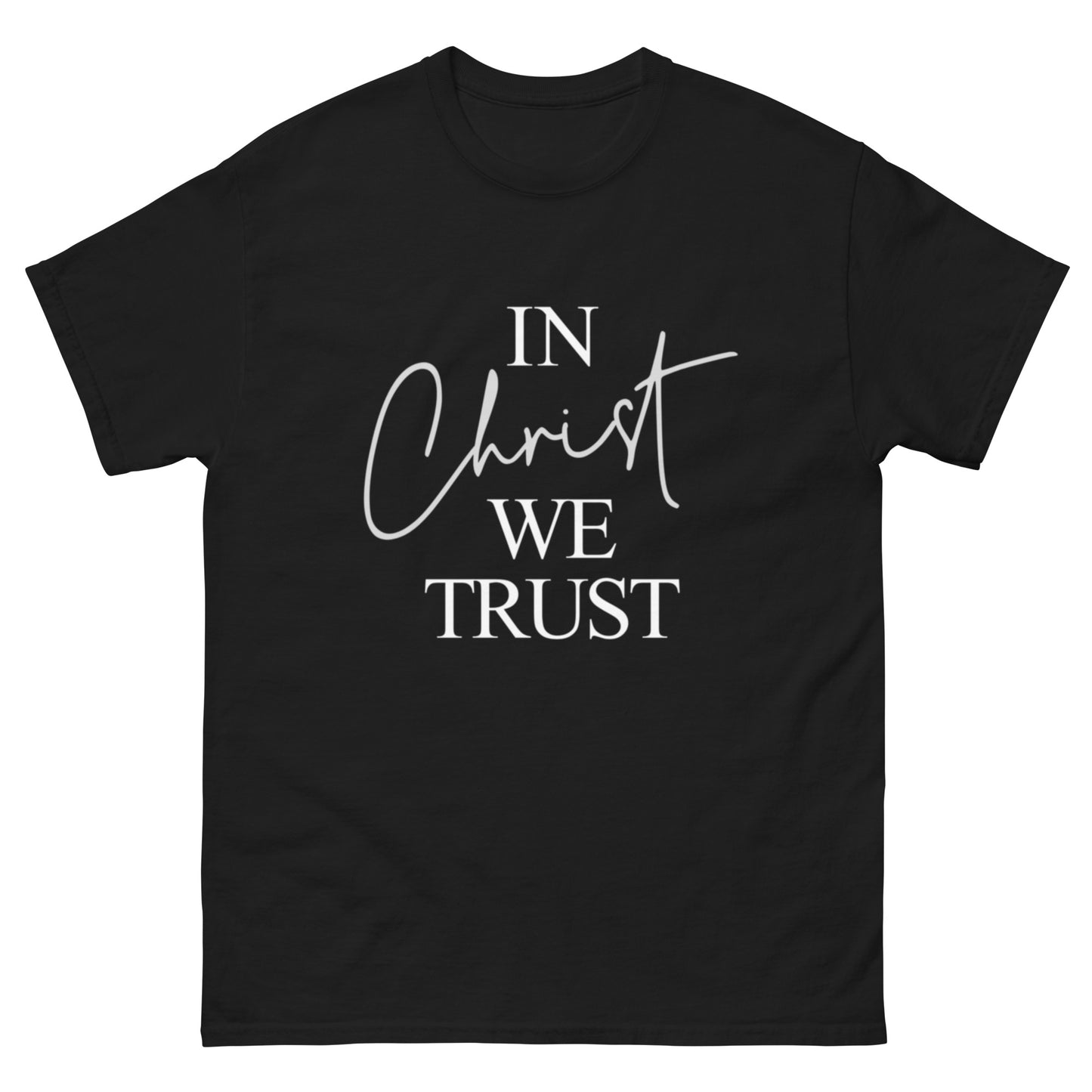 "In Christ we Trust" classic tee