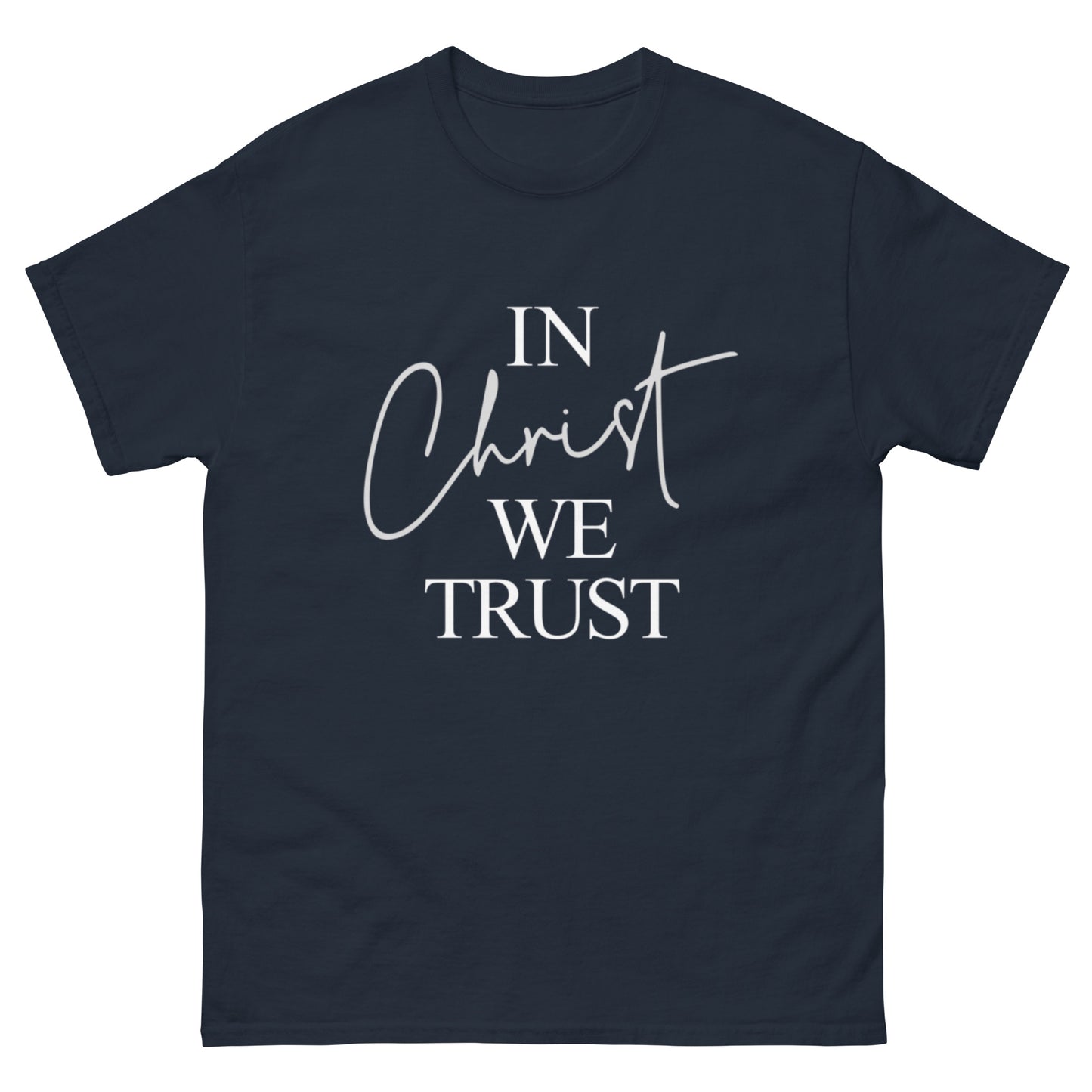 "In Christ we Trust" classic tee