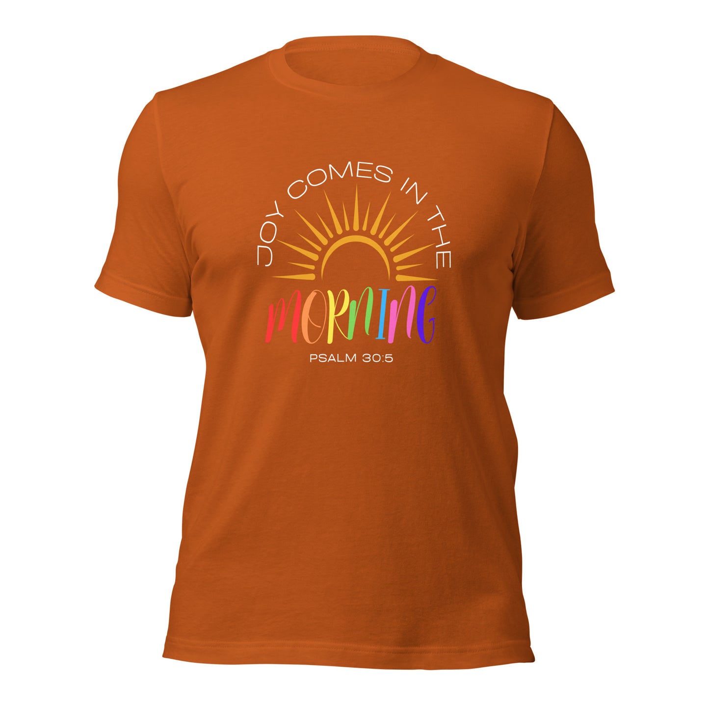JOY IN THE MORNING Unisex t-shirt