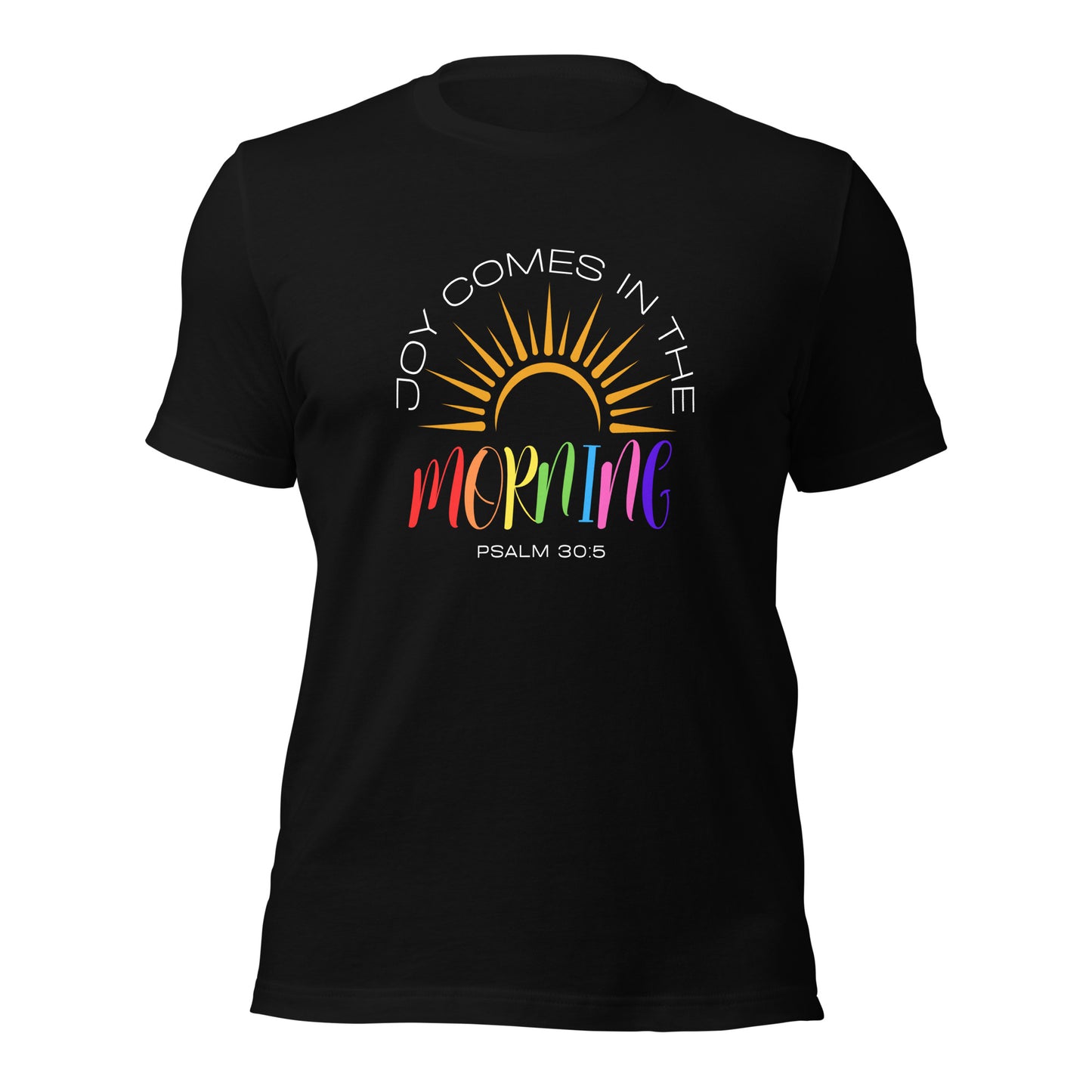 JOY IN THE MORNING Unisex t-shirt