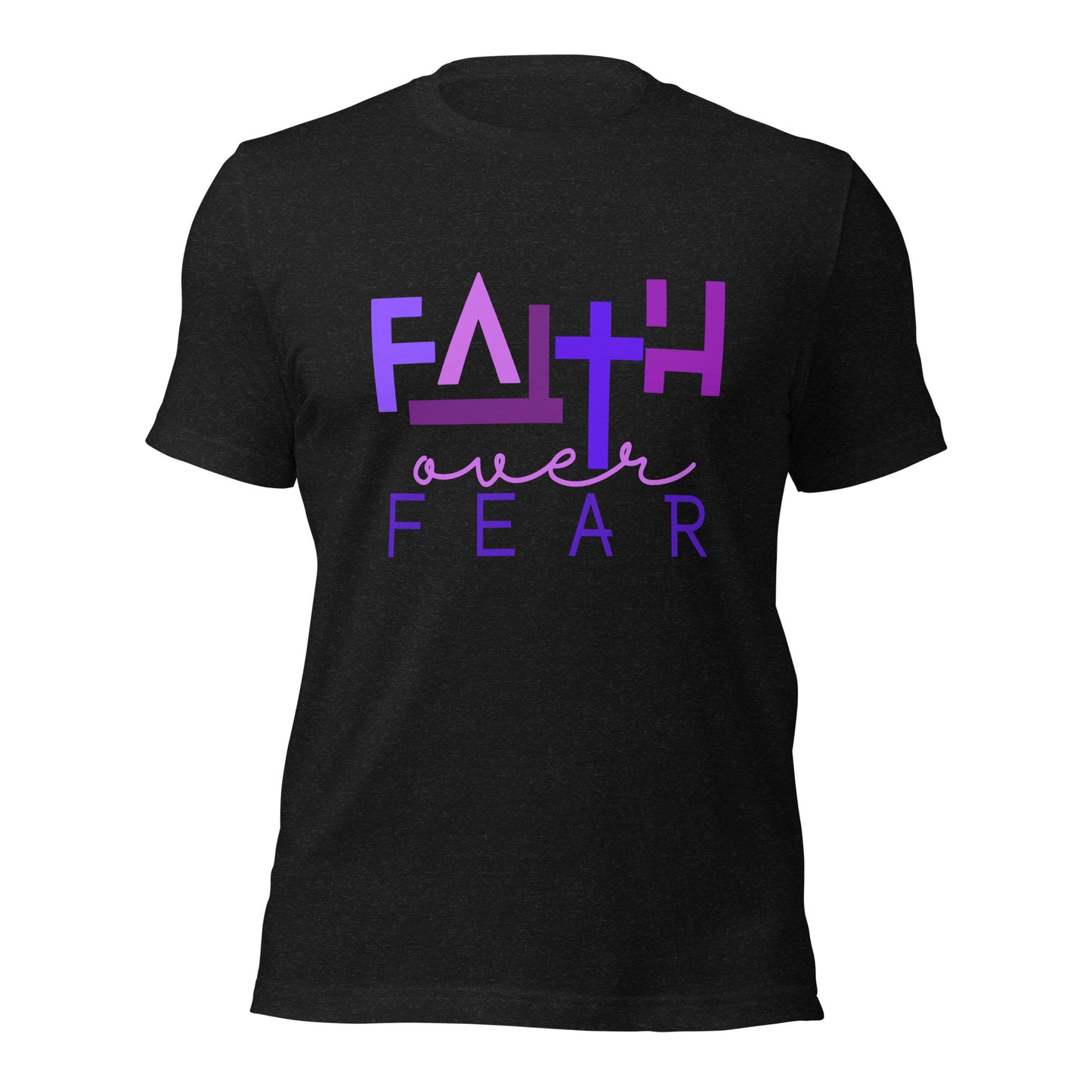Faith over Fear Unisex t-shirt