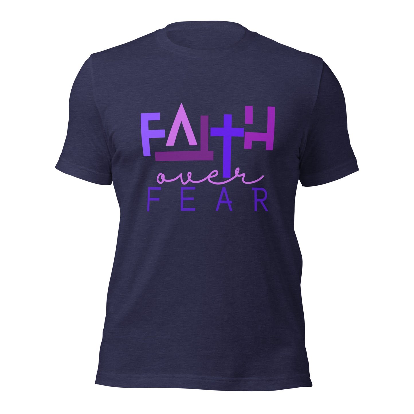 Faith over Fear Unisex t-shirt