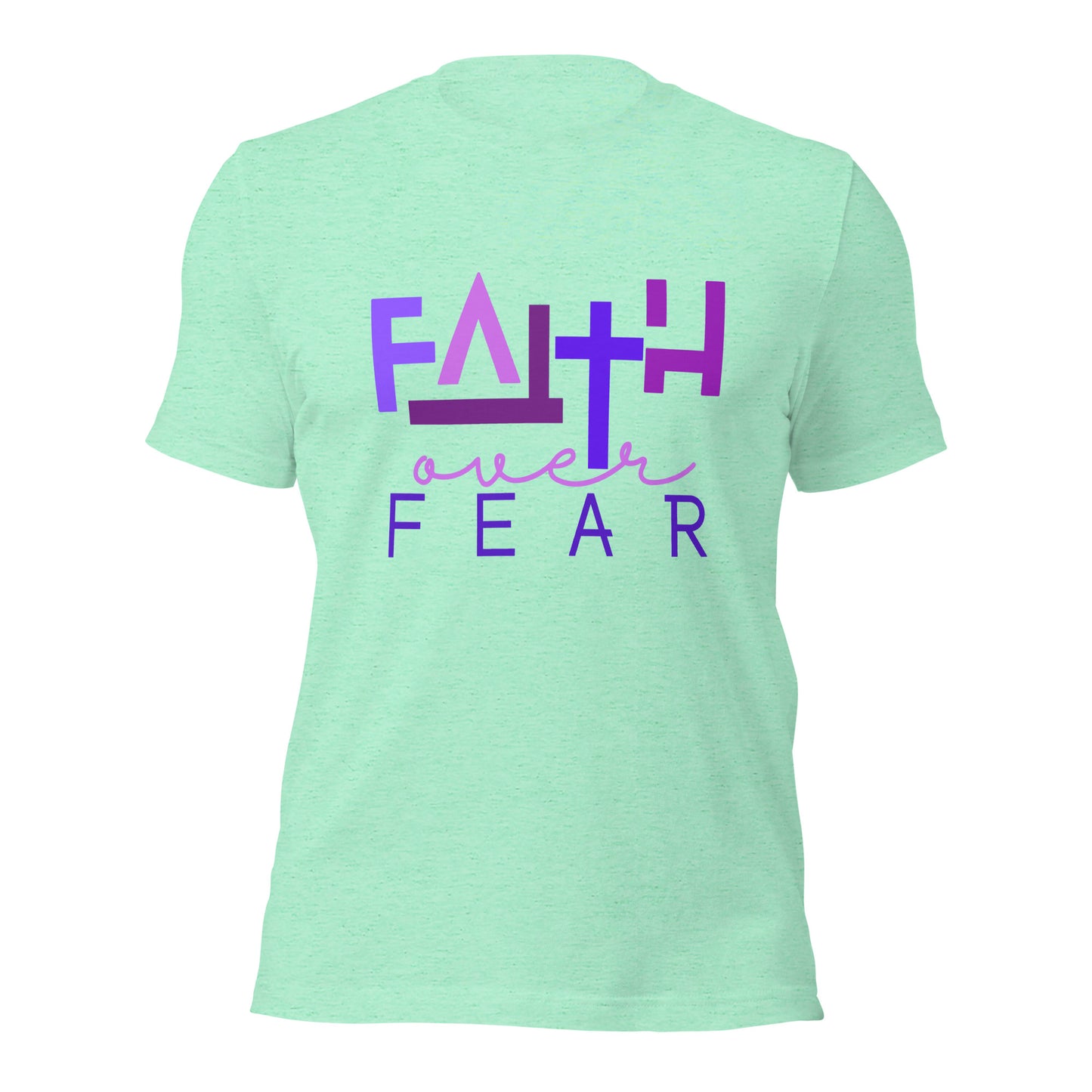 Faith over Fear Unisex t-shirt