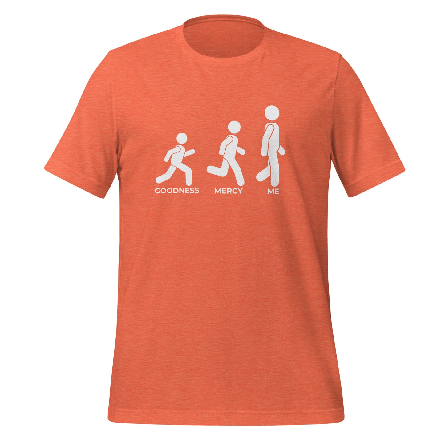 Goodness and Mercy Unisex t-shirt