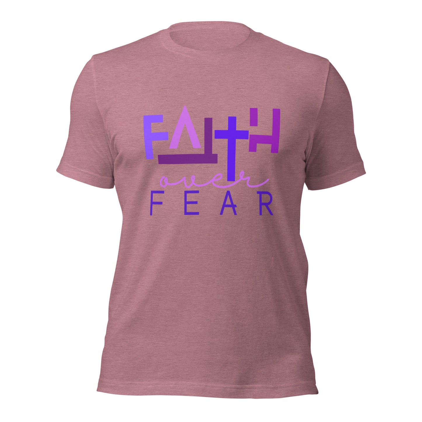 Faith over Fear Unisex t-shirt