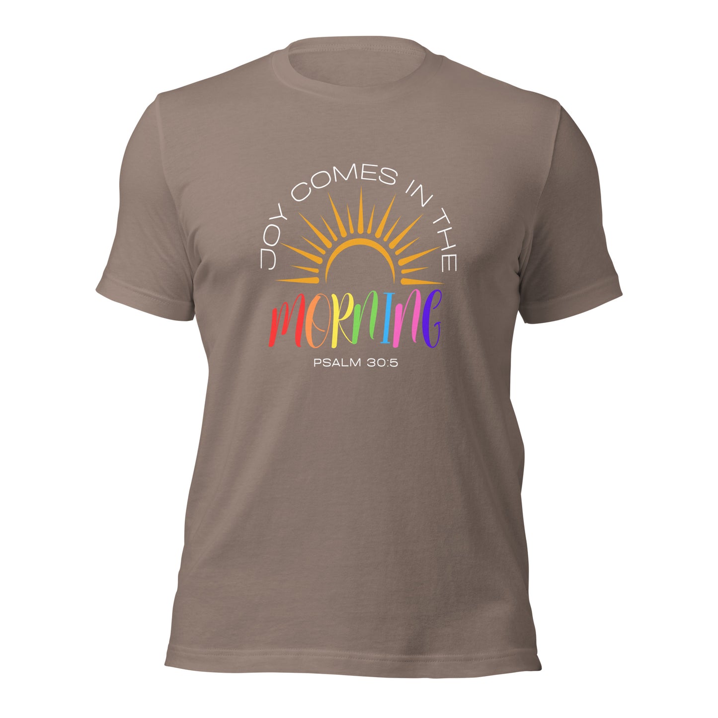 JOY IN THE MORNING Unisex t-shirt