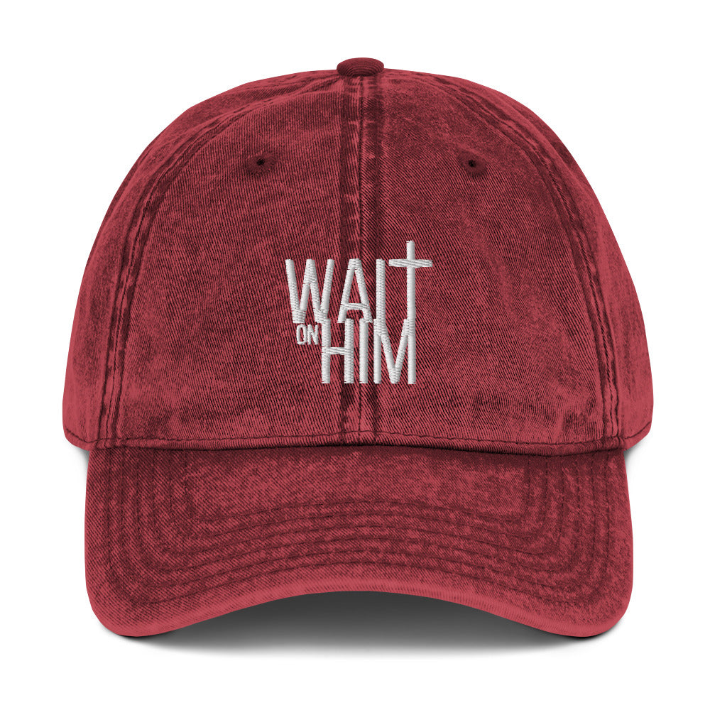 Wait on HIM Vintage Cotton Twill Cap