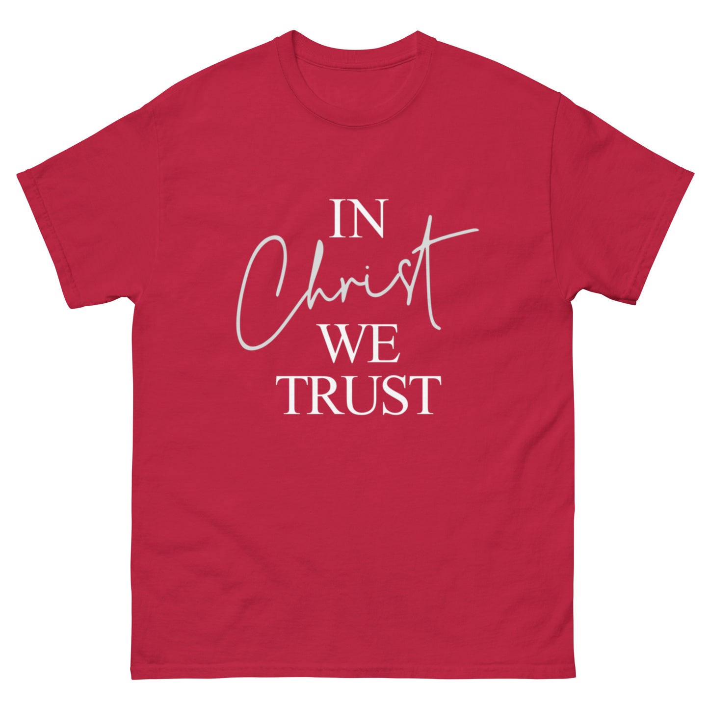 "In Christ we Trust" classic tee
