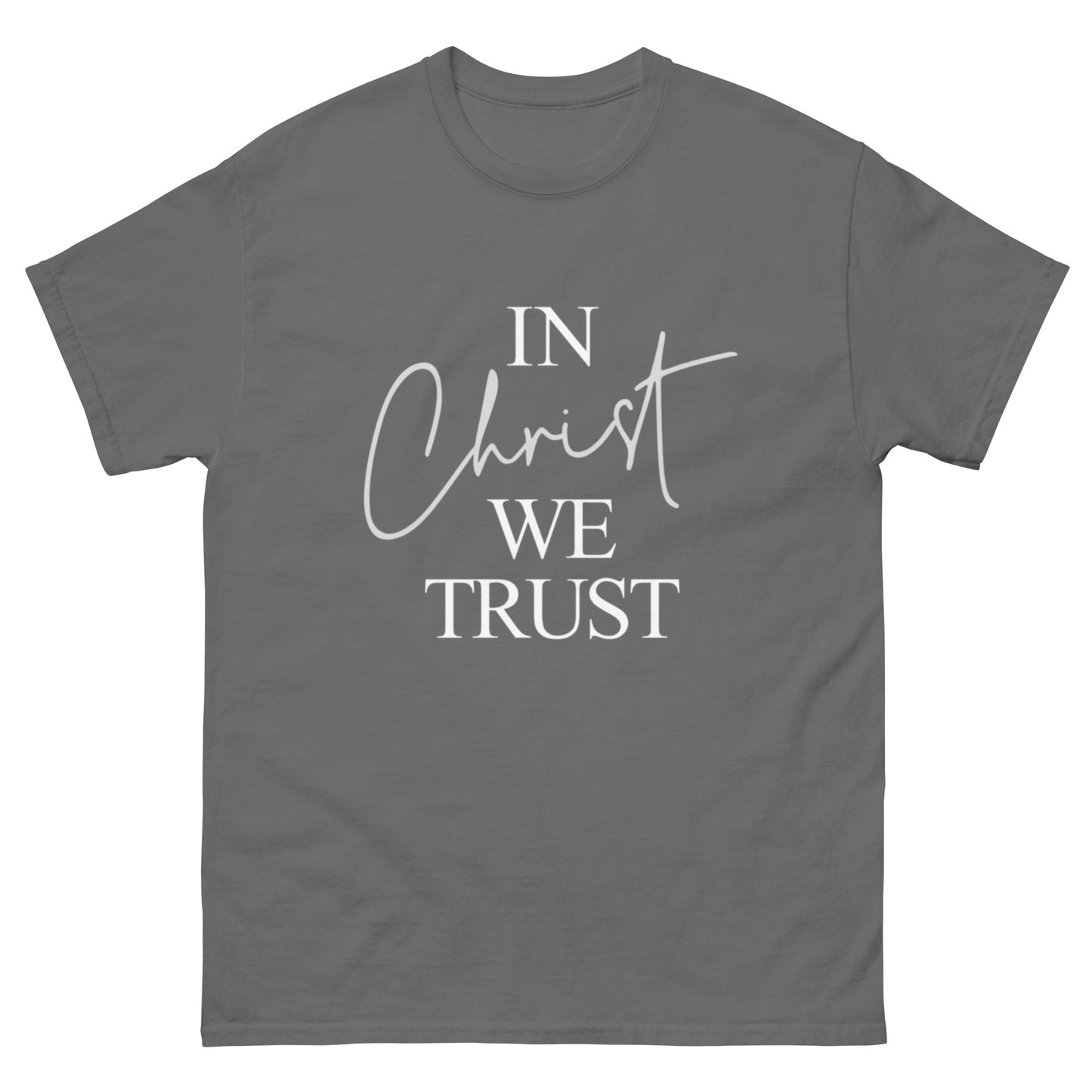 "In Christ we Trust" classic tee