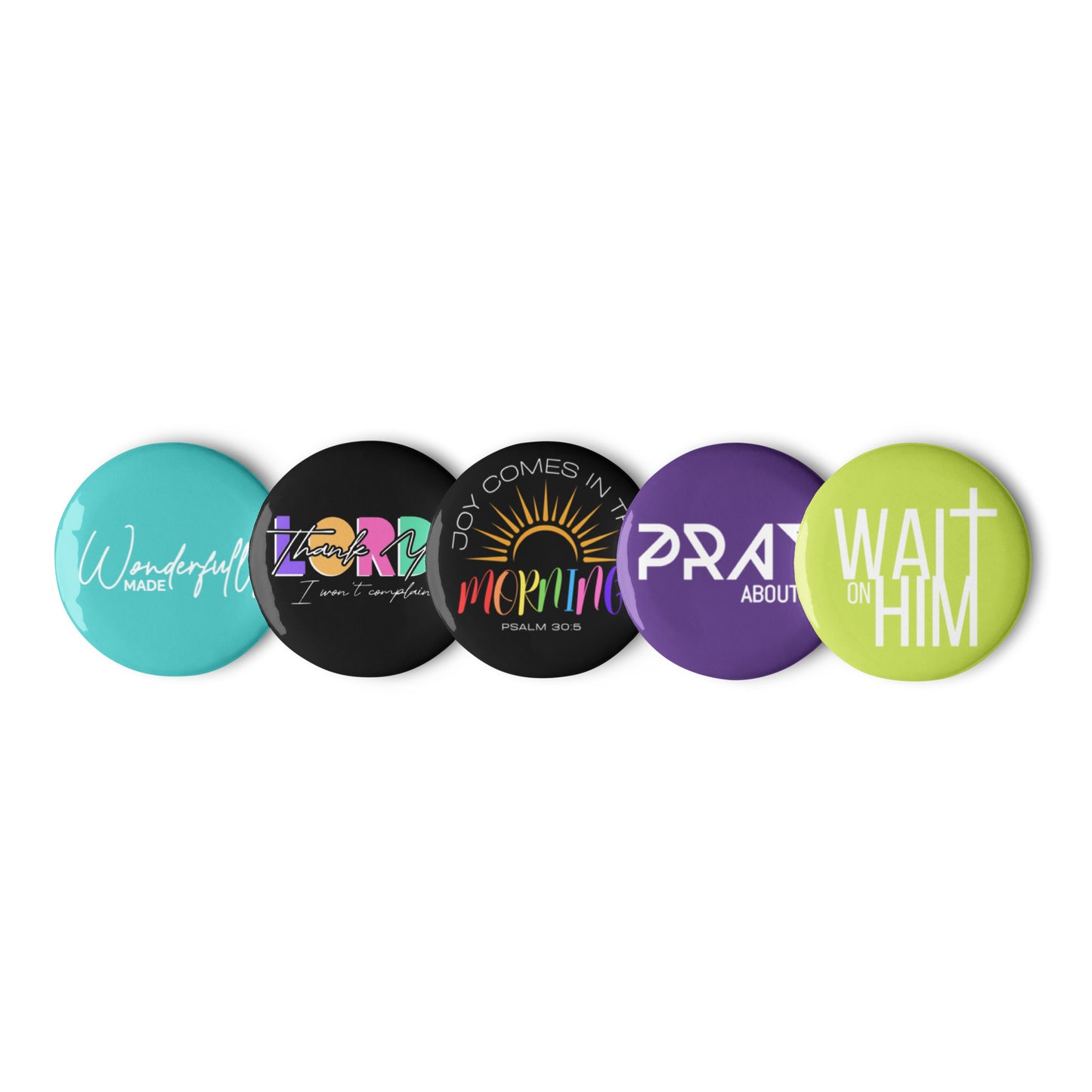 "Encouragement Pins" Set of Buttons