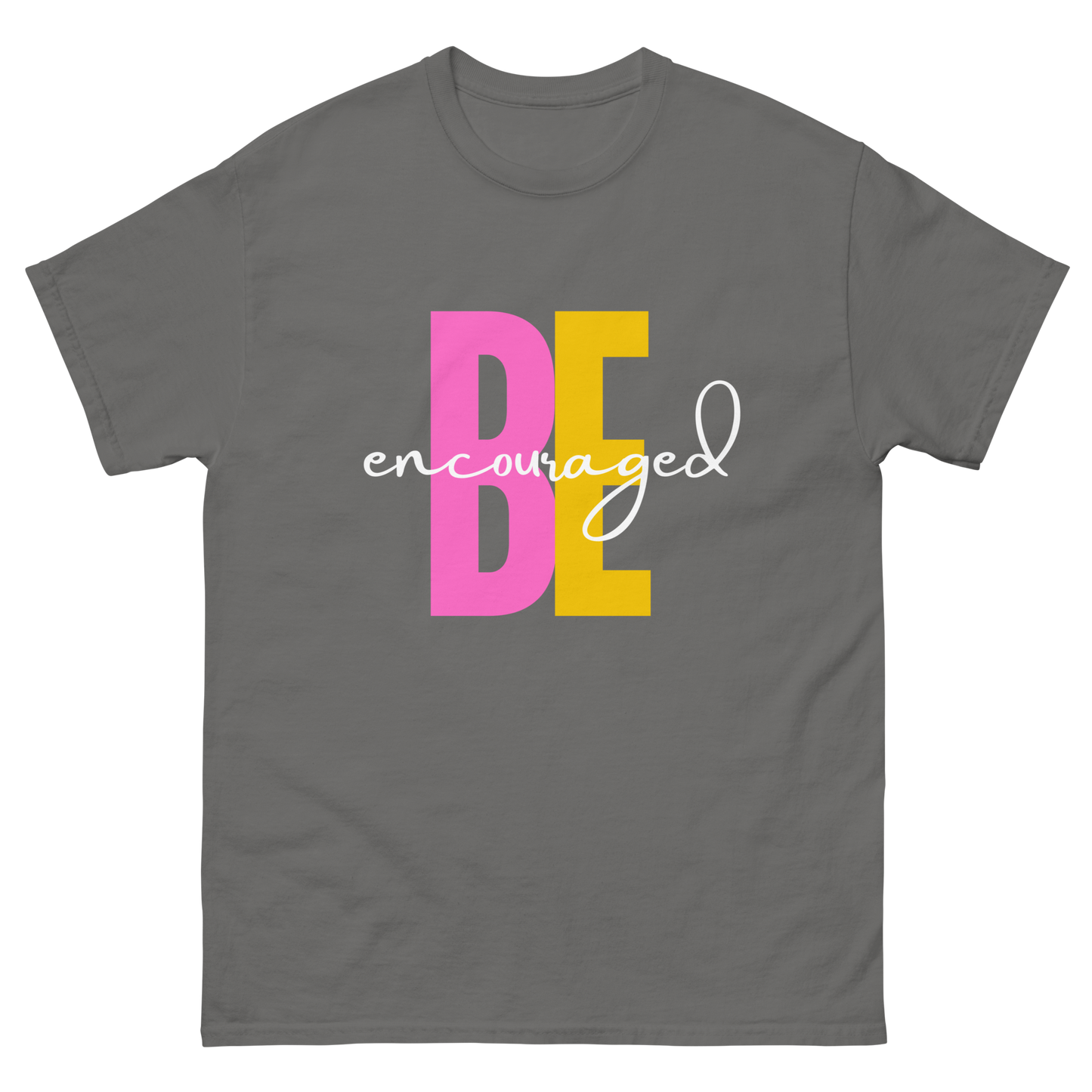 Be Encouraged Classic Tee