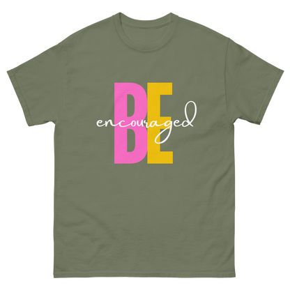 Be Encouraged Classic Tee