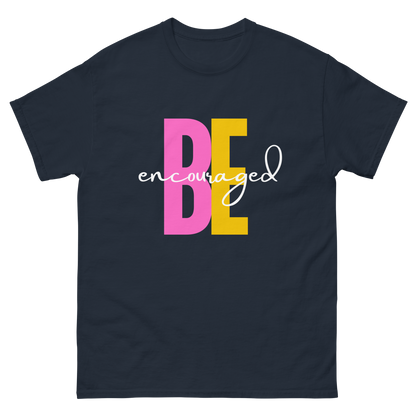 Be Encouraged Classic Tee