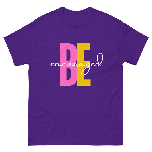 Be Encouraged Classic Tee