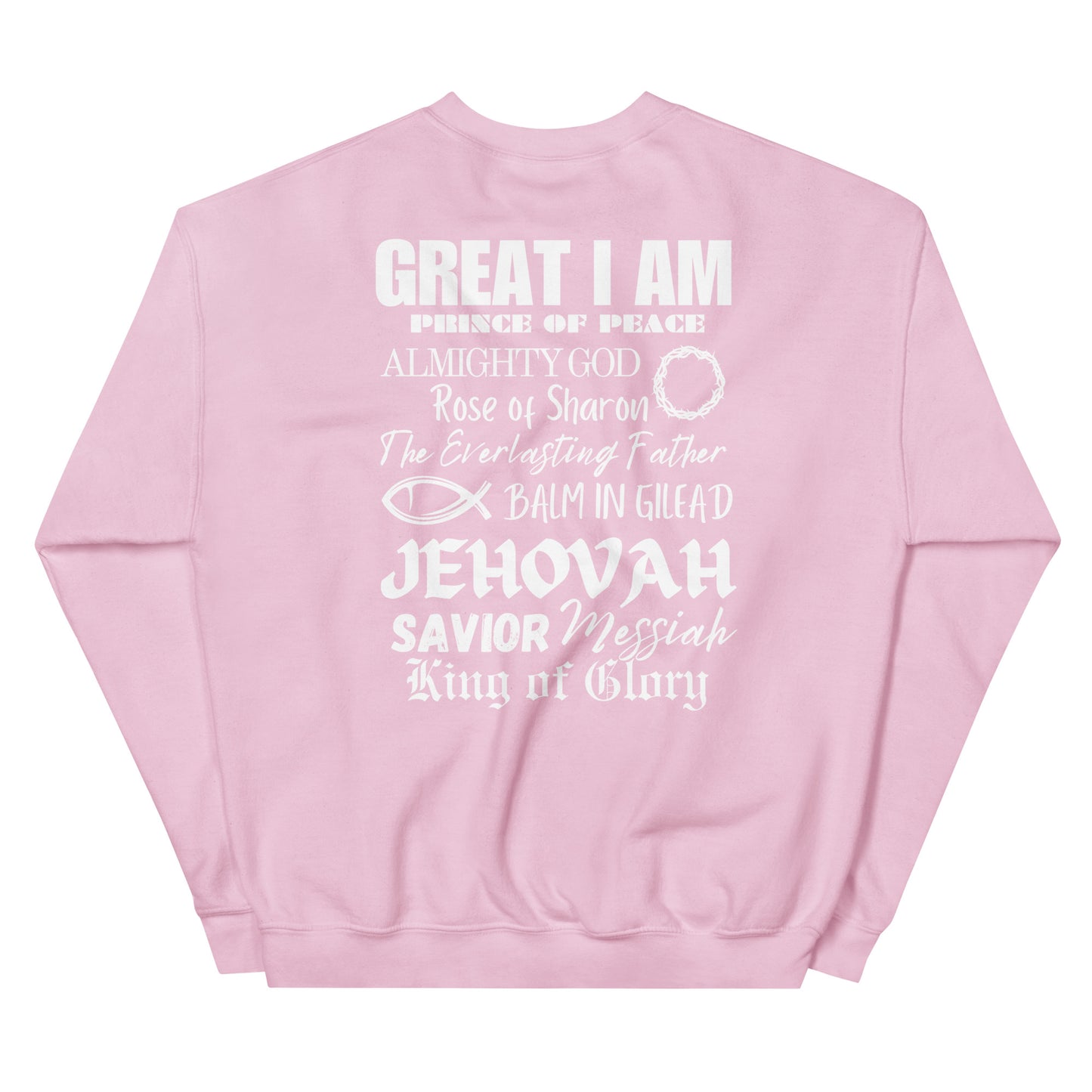 I Call Him...Unisex Sweatshirt