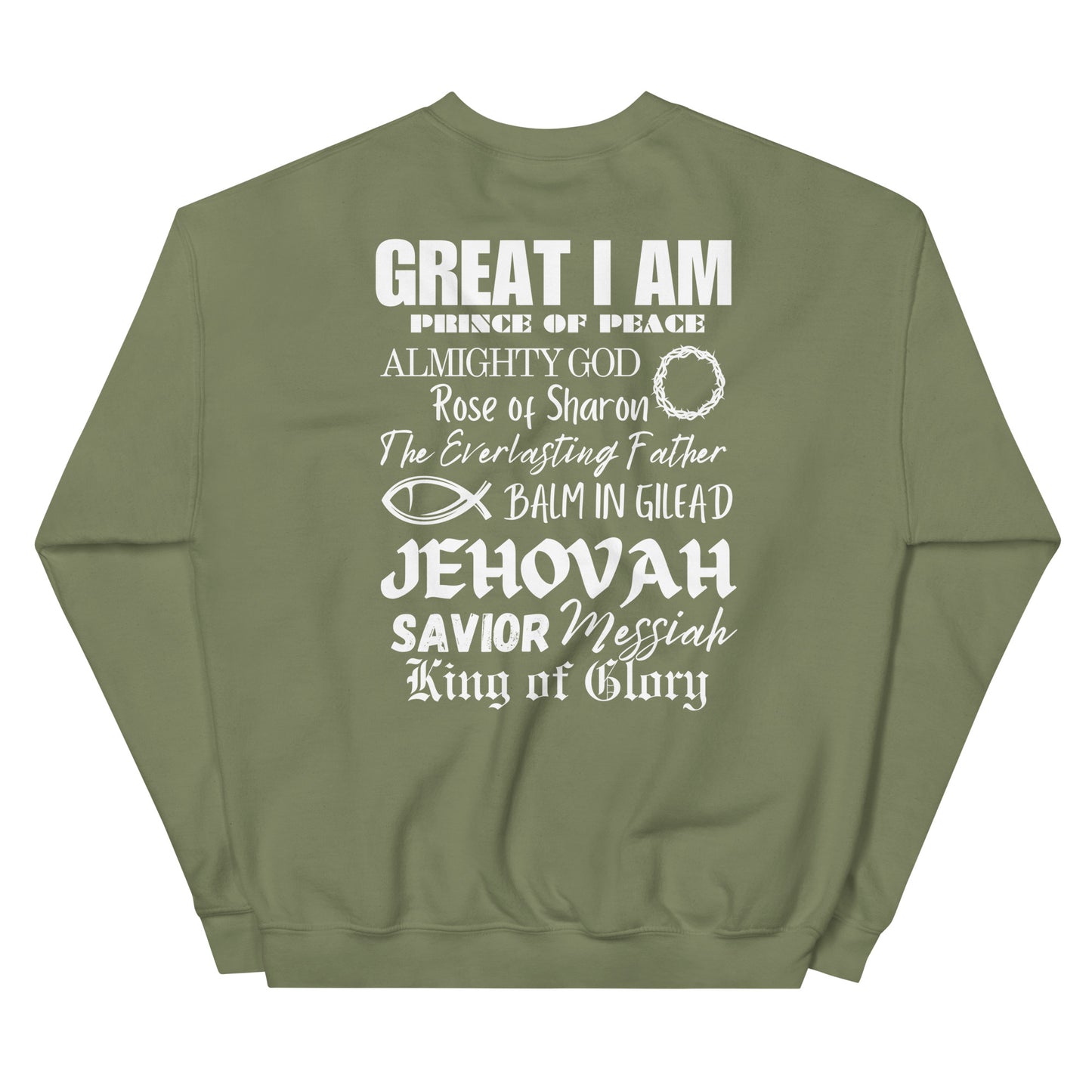I Call Him...Unisex Sweatshirt