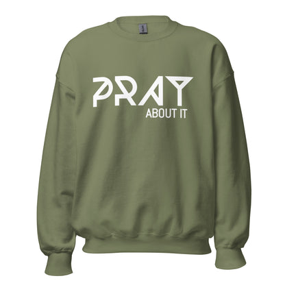 Pray About It Classic Sweatshirt