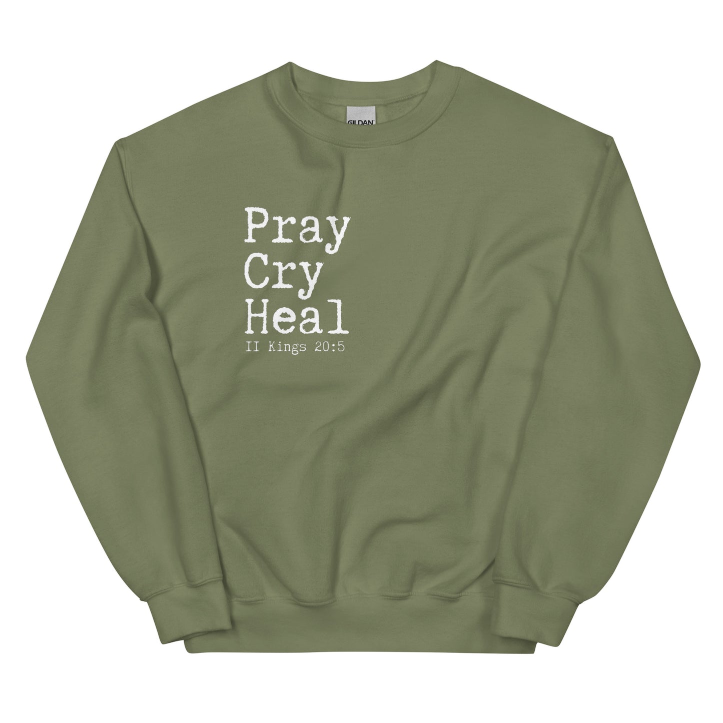 "Pray Cry Heal" Sweatshirt