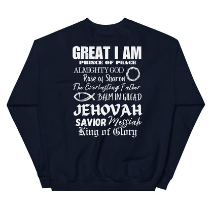I Call Him...Unisex Sweatshirt