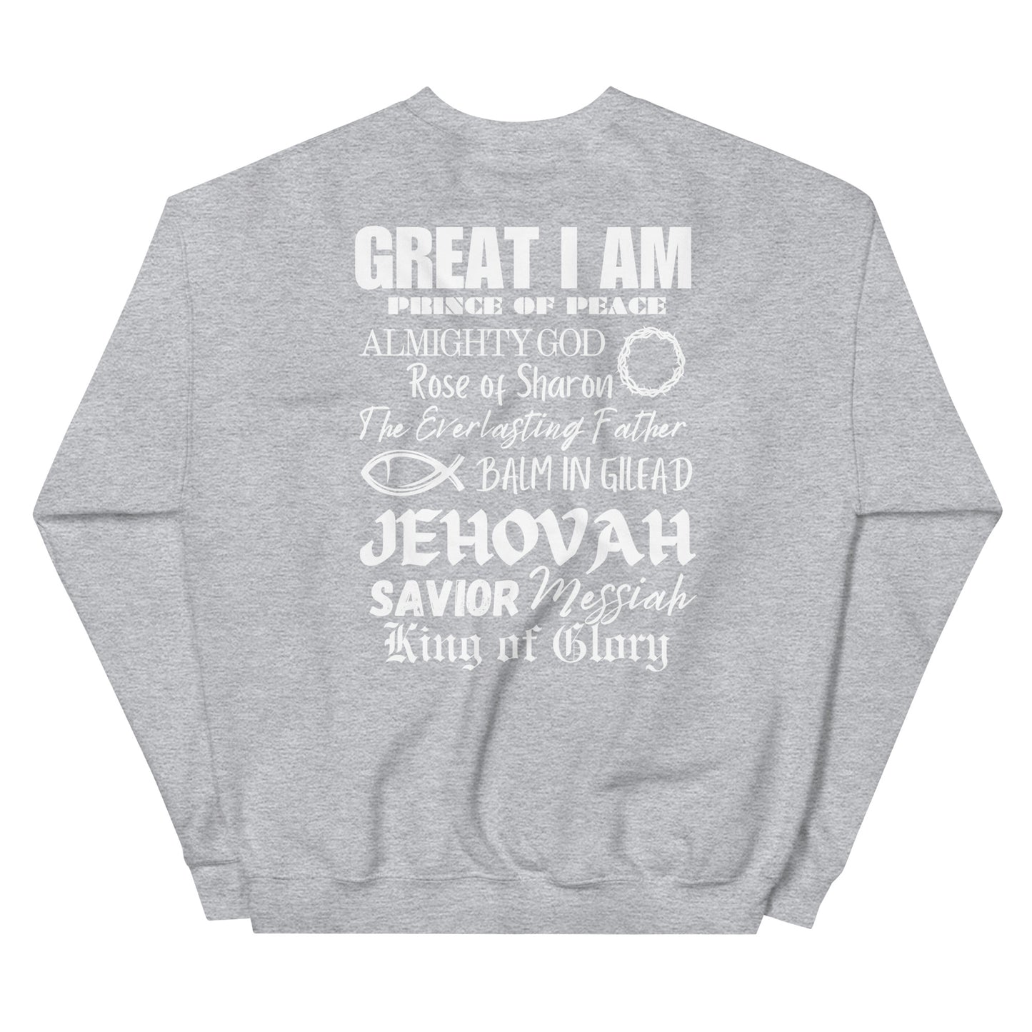 I Call Him...Unisex Sweatshirt