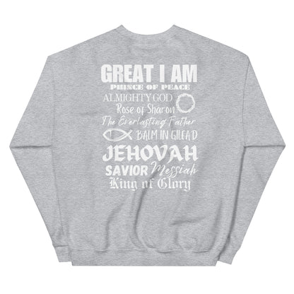 I Call Him...Unisex Sweatshirt