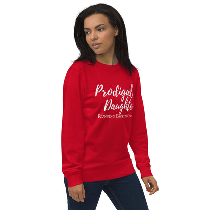 Prodigal Daughter Organic Sweatshirt