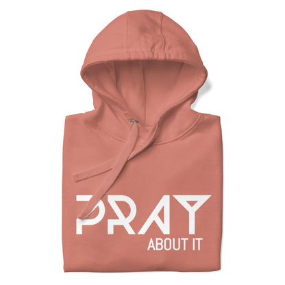 Pray About It Classic Hoodie