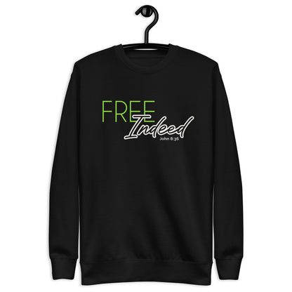 "Free Indeed" Premium Sweatshirt