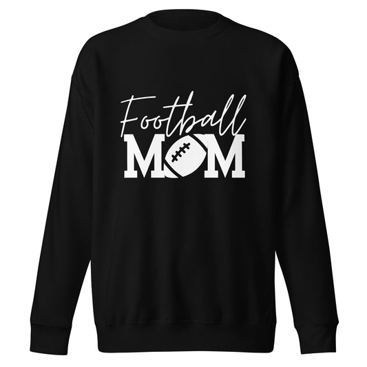 Football Mom Premium Sweatshirt