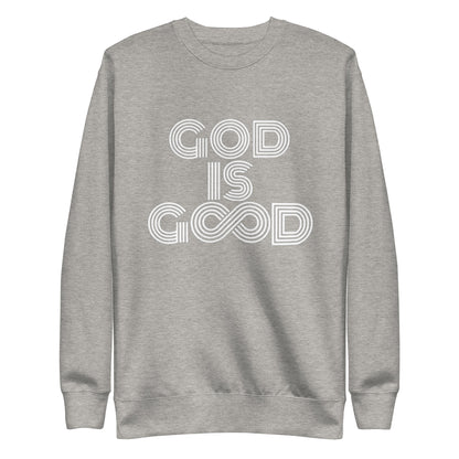 "God is Good" Unisex Premium Sweatshirt