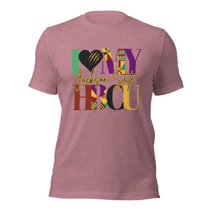 I LOVE MY HBCU: JACKSON STATE Unisex t-shirt