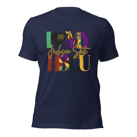 I LOVE MY HBCU: JACKSON STATE Unisex t-shirt