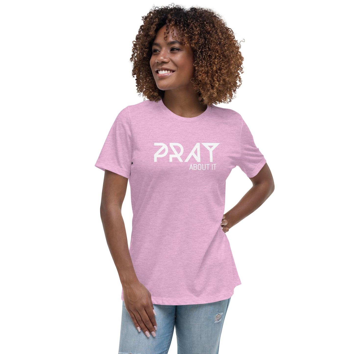 Pray About It Women's Relaxed T-Shirt